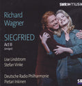 Richard Wagner - Lise Lindstrom, Stefan Vinke, Deutsche Radio Philharmonie Saarbrücken Kaiserslautern, Pietari Inkinen : Siegfried Act III (abridged) (CD)