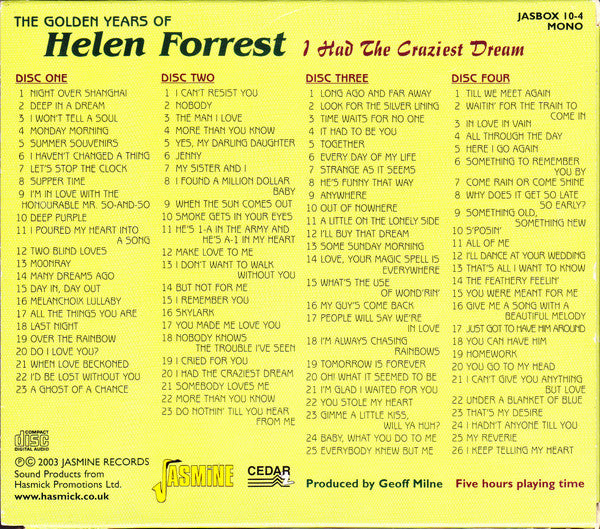 Helen Forrest : I Had The Craziest Dream (The Golden Years Of Helen Forrest) (4xCD, Comp)