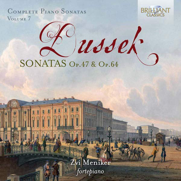 Jan Ladislav Dusík, Zvi Meniker : Complete Piano Sonatas Volume 7 (CD, Album)