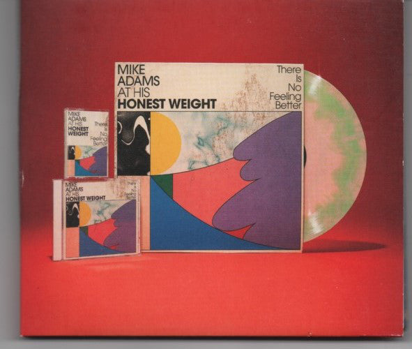 Mike Adams At His Honest Weight : There Is No Feeling Better (CD, Album, Dig)
