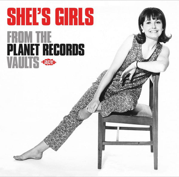 Various : Shel's Girls (From The Planet Records Vaults) (CD, Comp, Mono)