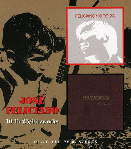 José Feliciano : 10 To 23 / Fireworks (CD, Comp, RM)