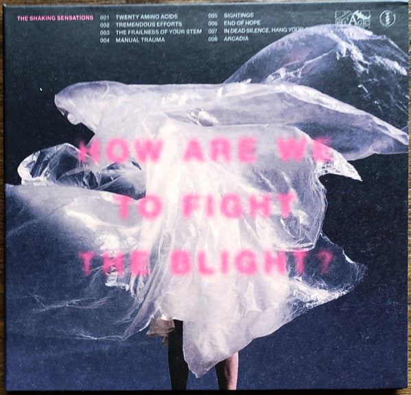 The Shaking Sensations : How Are We To Fight The Blight? (CD, Album)