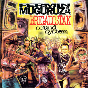 Fermin Muguruza : Brigadistak Sound System (2xLP, Album, RE)