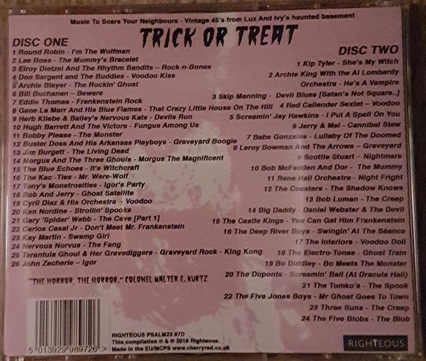Various : Trick Or Treat (Music To Scare Your Neighbours - Vintage 45’s From Lux And Ivy’s Haunted Basement) (2xCD, Comp)