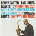 The Benny Carter Quartet With Leroy Vinnegar And Shelly Manne Plus Barbara Dane : Swingin' The '20s / Living' With The Blues (CD, Comp)