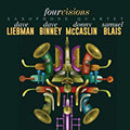 David Liebman, David Binney, Donny McCaslin, Samuel Blais : Four Visions (CD, Album)