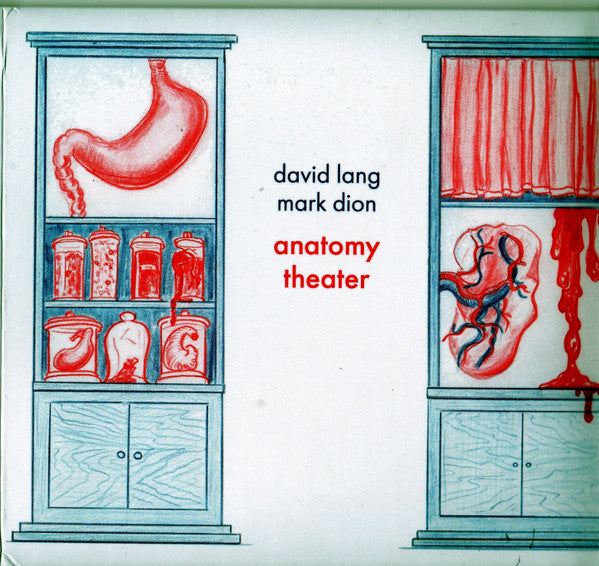 David Lang, Mark Dion (2), International Contemporary Ensemble, Christopher Rountree : Anatomy Theater (CD, Album)