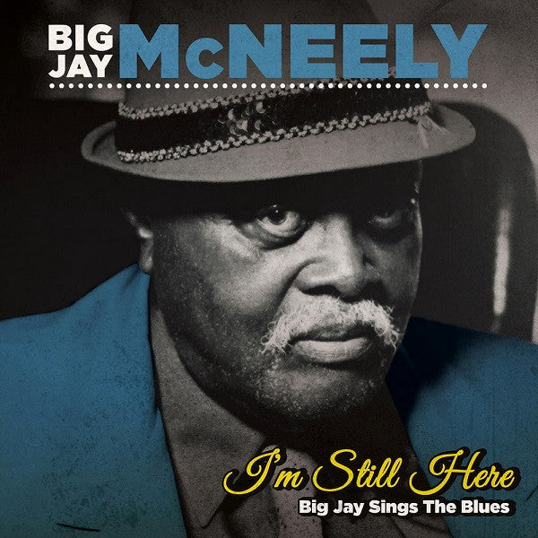 Big Jay McNeely : I’m Still Here • Big Jay Sings The Blues (CD, Album)
