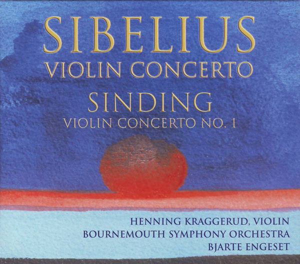 Jean Sibelius - Christian Sinding / Henning Kraggerud, Bournemouth Symphony Orchestra, Bjarte Engeset : Violin Concertos (CD, O-c)