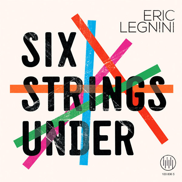 Eric Legnini : Six Strings Under (LP)