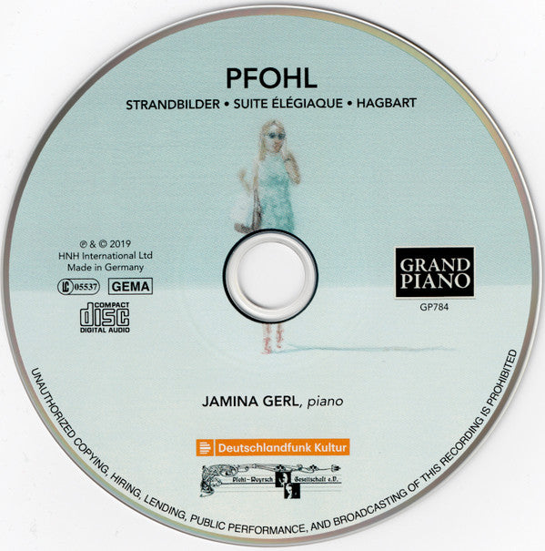 Ferdinand Pfohl - Jamina Gerl : Strandbilder • Suite Élégiaque • Hagbart (CD)