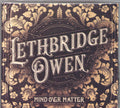Lethbridge Owen : Mind Over Matter (CD, Album)
