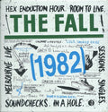 The Fall : [1982] (CD, Album, RE, RM + CD, Album, RE, RM + CD, Comp +)