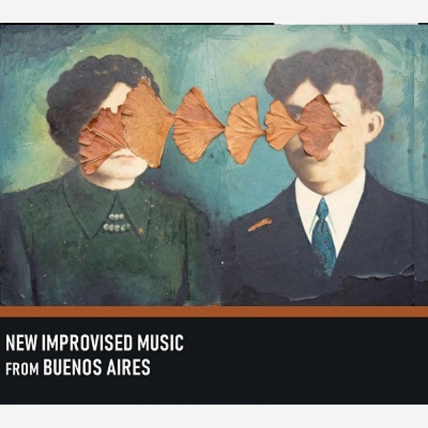 Various : New Improvised Music From Buenos Aires (CD, Dig)