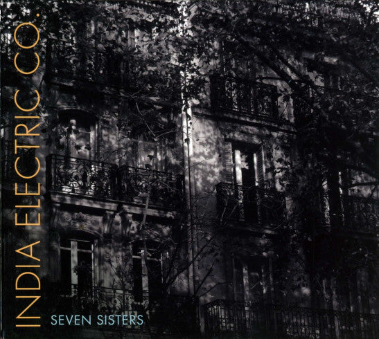 India Electric Co. : Seven Sisters (CD, EP)