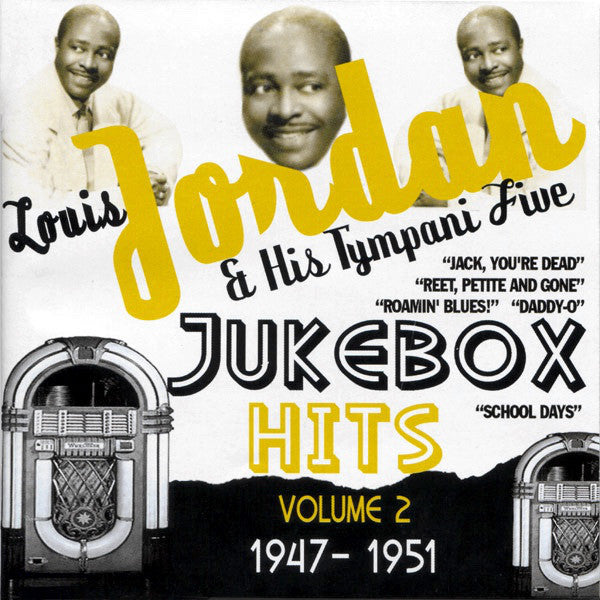 Louis Jordan And His Tympany Five : Jukebox Hits Volume 2:  1947-1951 (CD, Album, Comp)