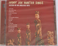 Ivory Joe Hunter : Ivory Joe Hunter Sings Sixteen Of His Greatest Hits (CD, Album, Comp, RE)
