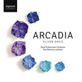 Oliver Davis, Royal Philharmonic Orchestra, Paul Bateman : Arcadia (CDr)