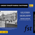 Kurt Atterberg, Lars-Erik Larsson, Ingvar Lidholm : Under Tonsättarens Taktpinne (3xCD, Album)