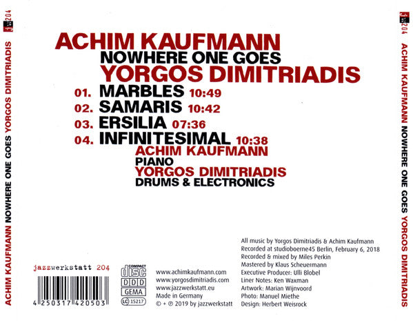 Achim Kaufmann, Yorgos Dimitriadis : Nowhere One Goes (CD, Album)