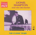 Lionel Hampton And His Orchestra : The Classic Years (CD, Comp, RM)