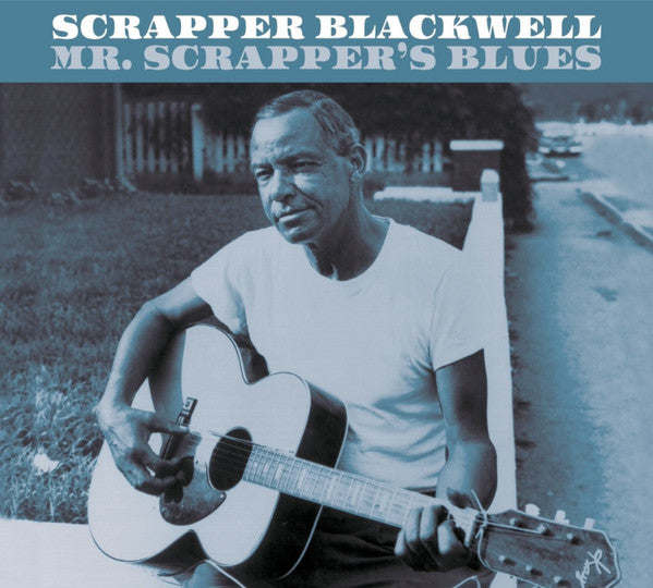 Scrapper Blackwell : Mr. Scrapper's Blues (CD, Album, Ltd, RM)