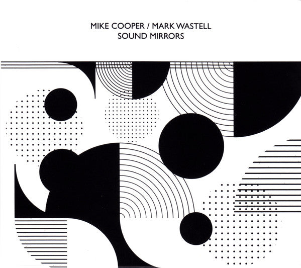 Mike Cooper / Mark Wastell : Sound Mirrors (CD, Album)