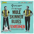 The Fendermen : Mule Skinner Blues (CD, Comp)