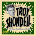 Troy Shondell : Before This Time And After (CD, Comp, Mono)
