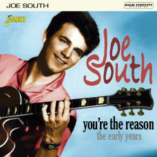 Joe South : You're The Reason: The Early Years (CDr, Comp)