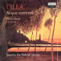 Francesco Cilea - Sandro De Palma : Acque Correnti (Piano Music, Cello Sonata) (CD, Album)