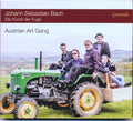 Johann Sebastian Bach, Austrian Art Gang : Die Kunst Der Fuge (CD, Album)