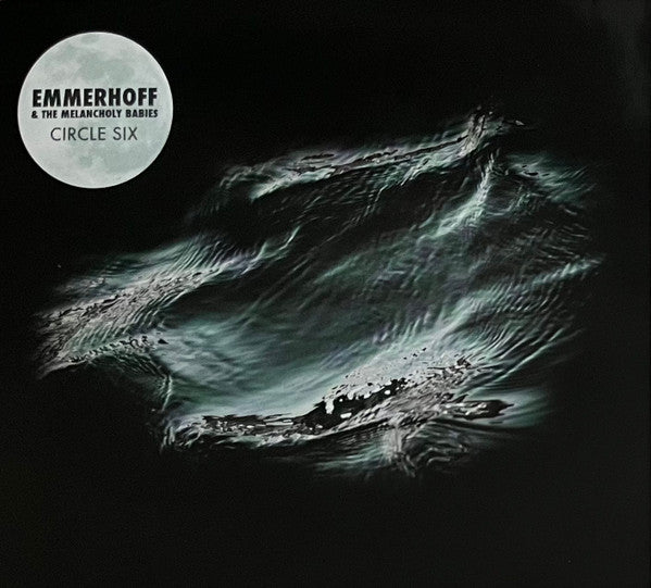 Emmerhoff & The Melancholy Babies : Circle Six (CD, Album)
