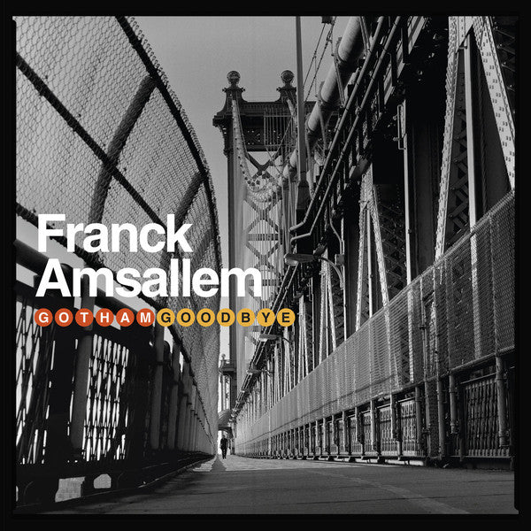 Franck Amsallem : Gotham Goodbye (CD, Album)