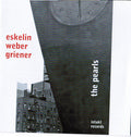 Ellery Eskelin, Christian Weber (2), Michael Griener : The Pearls (CD, Album)