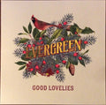 The Good Lovelies : Evergreen (LP, Album)