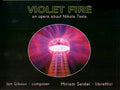Jon Gibson (2) : Violet Fire - An Opera About Nikola Tesla (2xCD, Album)