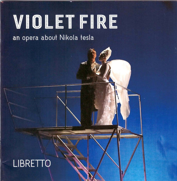 Jon Gibson (2) : Violet Fire - An Opera About Nikola Tesla (2xCD, Album)