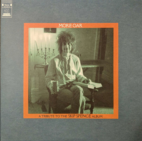 Various : More Oar - A Tribute To The Skip Spence Album (2xLP, Album, RSD, RE)