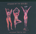 Jealous Of The Birds : Wisdom Teeth E.P. (CD, EP)