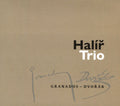 Halíř Trio, Enrique Granados, Antonín Dvořák : Granados - Dvořák (CD, Album)