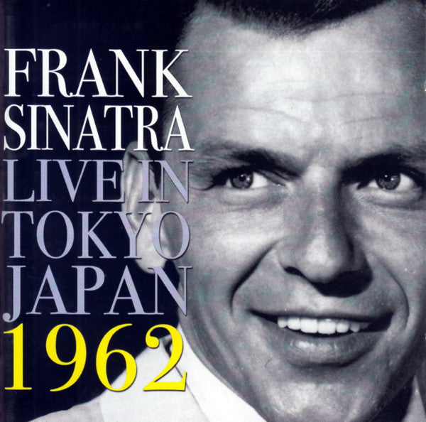 Frank Sinatra : Live In Tokyo Japan 1962 (CD)