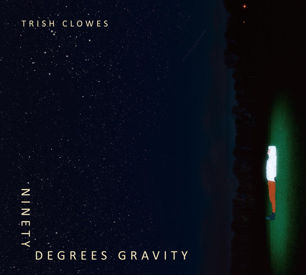 Trish Clowes : Ninety Degrees Gravity (CD, Album)