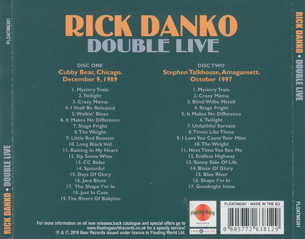 Rick Danko : Double Live (Cubby Bear, Chicago, IL. Dec. 1989) (Stephen Talkhouse, Amagansett, NY. Oct. 1997) (2xCD, Album)