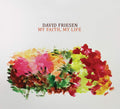 David Friesen : My Faith, My Life  (2xCD, Album, Dig)