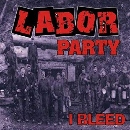 Labor Party : I Bleed (CD)