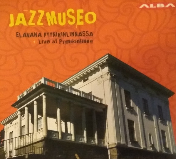 Jazzmuseo : Elävänä Pyynikinlinnassa - Live At Pyynikinlinna (CD, Album)