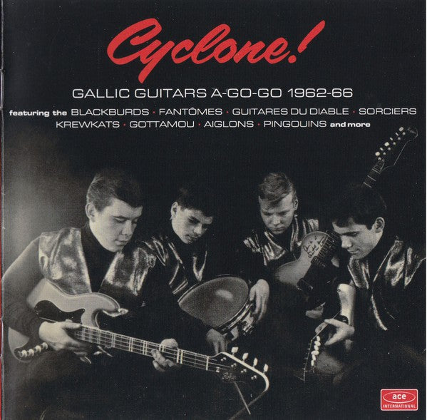 Various : Cyclone! - Gallic Guitars A-Go-Go 1962-66 (CD, Comp)
