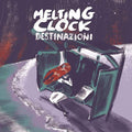 Melting Clock : Destinazioni (2xLP, Album)